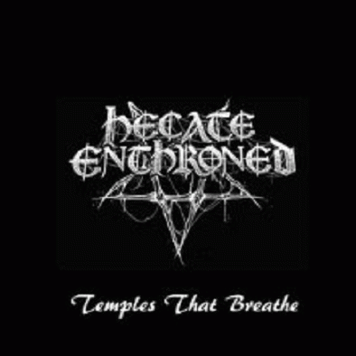 Hecate Enthroned : Temples That Breathe